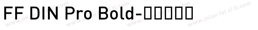 FF DIN Pro Bold字体转换